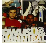 Owusu & Hannibal - Living With Owusu & Hannibal