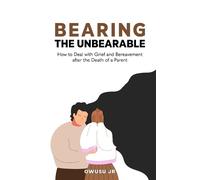 Owusu Jr Scott LeCote Bearing the Unbearable (Tascabile)