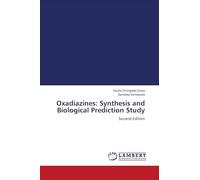 Oxadiazines: Synthesis and Biological Prediction Study: Second Edition