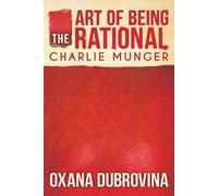 Oxana Dubrovina The Art of Being Rational (Tascabile)