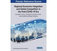 Oxana Karnaukho Regional Economic Integration and Global Competition (Tascabile)