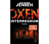Oxen. Interregnum: Thriller: 7