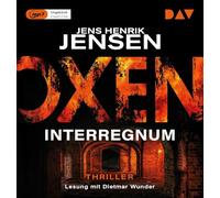 Oxen. Interregnum – Lettura integrale con Dietmar Wunder – 2 mp3-CD – 7 – Der Audio Verlag