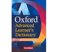 Oxford Advanced Learner's Dictionary. B2-C2 - Wörterbuch (Festeinband): Ohne Oxford Speaking Tutor und Oxford Writing Tutor