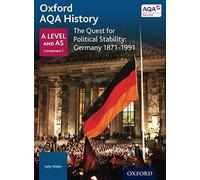 Oxford Aqa History: The Quest for Political Stability: Germany 1871-1991 - NUOVO