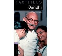 Oxford Bookworms Library Factfiles: Gandhi. Oxford bookworms library. Livello 4. Con espansione online