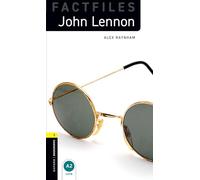 Oxford Bookworms Library Factfiles: Level 1:: John Lennon