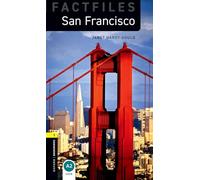 Oxford Bookworms Library Factfiles: Level 1:: San Francisco