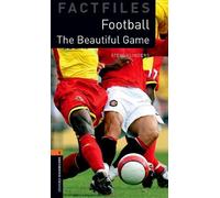 Oxford Bookworms Library Factfiles: Level 2: Football (Tascabile)