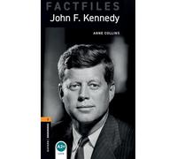 Anne Collins Oxford Bookworms Library Factfiles: Level 2:: John F. K (Tascabile)