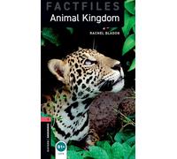 Oxford Bookworms Library Factfiles: Level 3: Animal Kingdom: True Stories