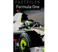Oxford Bookworms Library Factfiles: Level 3:: Formula One