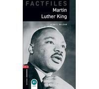Oxford Bookworms Library Factfiles: Livello 3 – Martin Luther King – Reader