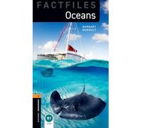Oxford Bookworms Library Factfiles: Oceans. Oxford bookworms library. Livello 2. Con espansione online
