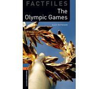 Oxford Bookworms Library Factfiles: The olympic game. Oxford bookworms library. Livello 2. Con espansione online
