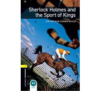Oxford Bookworms Library: Level 1:: Sherlock Holmes and the Sport of Kings