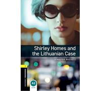 Oxford Bookworms Library: Level 1:: Shirley Homes and the Lithuanian Case Audio Pack