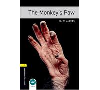 Oxford Bookworms Library: Level 1:: The Monkey's Paw