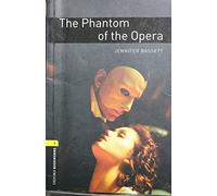 Oxford Bookworms Library: Level 1:: The Phantom of the Opera