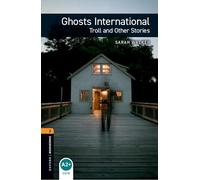 Oxford Bookworms Library: Level 2:: Ghosts International: Troll and Other Stories