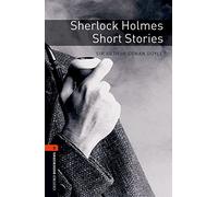 Oxford Bookworms Library: Level 2:: Sherlock Holmes Short Stories (Oxford