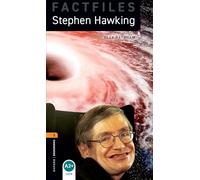 Oxford Bookworms Library: Level 2:: Stephen Hawking: Graded readers for