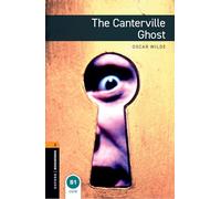 Oxford Bookworms Library: Level 2:: The Canterville Ghost