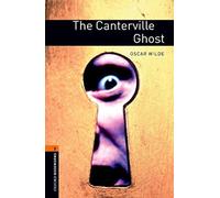 Oxford Bookworms Library: Level 2:: The Canterville Ghost