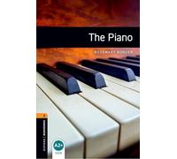Oxford Bookworms Library – Livello 2: The Piano – 700 Headwords