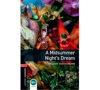 William Shakesp Oxford Bookworms Library: Level 3:: A Midsummer Nigh (Tascabile)