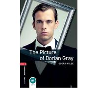 Oxford Bookworms Library: Level 3:: The Picture of Dorian Gray: Reader - Stage 3 (1000 headwords)