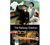 Edith Nesbit John Oxford Bookworms Library: Level 3:: The Railway C (Tascabile)