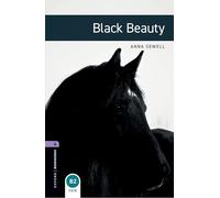 Oxford Bookworms Library: Level 4: Black Beauty: Stage 4