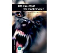 Oxford Bookworms Library: Level 4:: The Hound of the Baskervilles: Reader 9. Schuljahr. Stufe 2