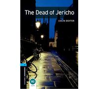 Oxford Bookworms Library: Level 5:: The Dead of Jericho