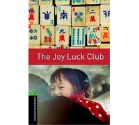 Amy Tan Oxford Bookworms Library: Level 6:: The Joy Luck Club (Tascabile)