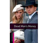 John Escott Oxford Bookworms Library: Starter Level:: Dead Man's Mon (Tascabile)