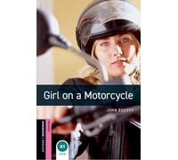 John Escott Oxford Bookworms Library: Starter Level:: Girl on a Moto (Tascabile)