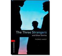 Oxford Bookworms Library: The Three Strangers and Other Stories: Level 3: 1000-Word Vocabulary (Oxford Bookworms. Classics. [Stage] 3) by Thomas Hardy (2008-03-15)