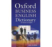 Oxford business english dictionary. Con CD-ROM