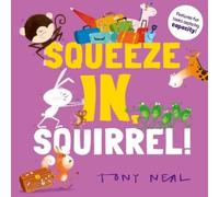 Oxford Children's Books Squeeze In, Squirrel (Tascabile)