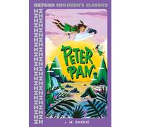 Peter Pan – Oxford Children's Classics