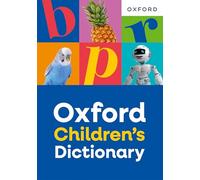 Oxford Children's Dictionary – 8+ definizioni e immagini a colori – Tascabile