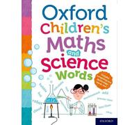 Oxford Dictionaries Oxford Children's Maths and Science Words (Tascabile)