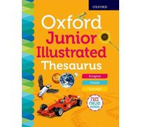 Oxford Dictionaries Oxford Junior Illustrated Thesaurus (Tascabile)