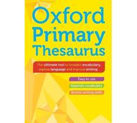Oxford Dictionaries Oxford Primary Thesaurus (Copertina rigida)