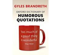 Oxford Dictionary of Humorous Quotations