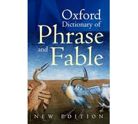 Oxford Dictionary of Phrase and Fable
