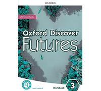 Oxford discover futures. Level 3. Workbook. Per le Scuole superiori. Con e-book. Con espansione online