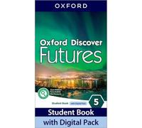 Oxford discover futures. Level 5. Student book. Per le Scuole superiori. Con e-book. Con espansione online: Print Student Book and 2 years' access to ... Online Practice and Student Resources.